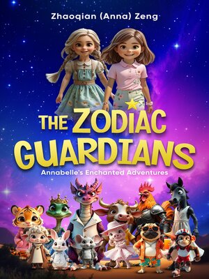 cover image of The Zodiac Guardians